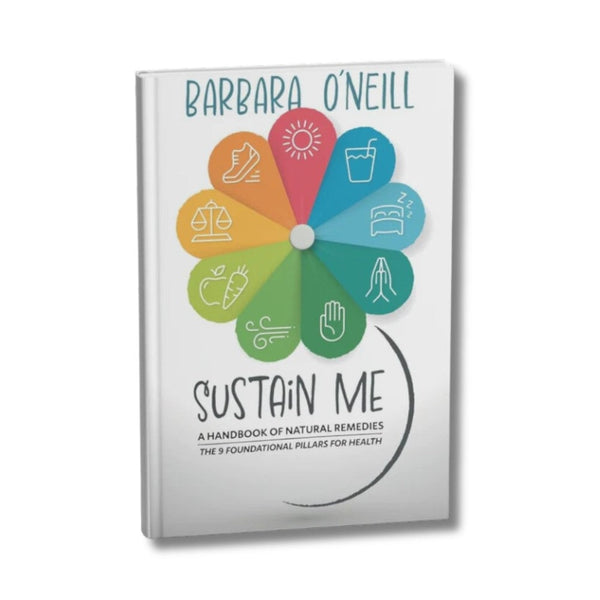 Sustain Me: A Handbook of Natural Remedies — Barbara O'Neill, paperback